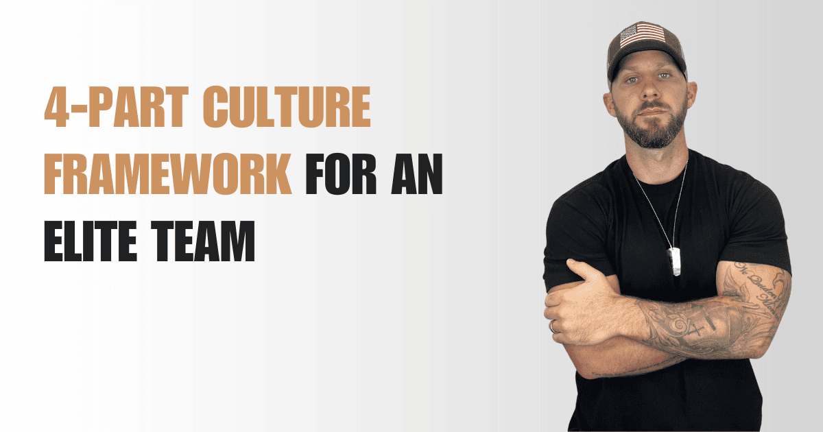 Letter 24: 4-Part Culture Framework for an Elite Team